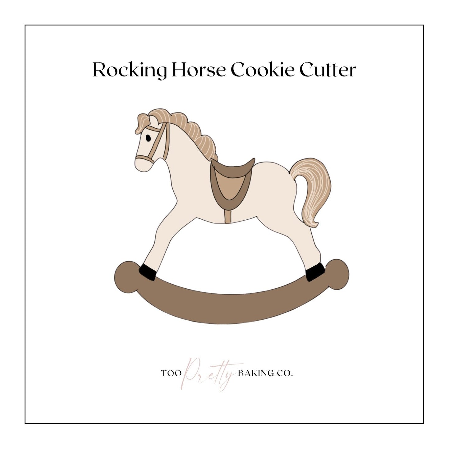 Rocking Horse Cookie Cutter - Too Pretty Baking Co.Cookie Cutter